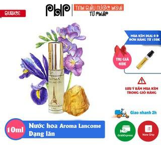 Tinh dầu nước hoa Pháp Aroma, dạng lăn mini 10ml, gồm 14 mùi nước hoa nam nữ