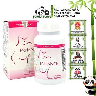 Viên uống nở ngực Enhance bổ sung tăng cường nội tiết tố và sinh lý nữ giúp điều hòa kinh nguyệt tăng kích thước vòng 1