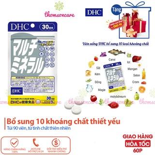 Viên uống khoáng tổng hợp DHC Multi Minerals - bổ sung Canxi, Sắt, Kẽm tăng sức đề kháng cho cơ thể - Túi 90v 30 ngày