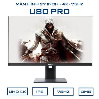 Màn hình máy tính 27 inch ATAS U80 Pro - Độ phân giải 4k - Tấm nền IPS - Bảo hành 24 tháng