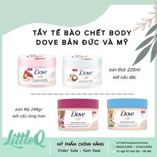 TẨY DA CHẾT DOVE Exfoliating Body ( Bản Đức và Mỹ )