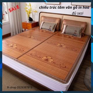 Chiếu trúc tăm vân gỗ in hoa màu gỗ,chiếu tăm hoa đế lụa 1m2,1m4,1m5,1m6,1m8,2m Họa Tiết Ngẫu Nhiên