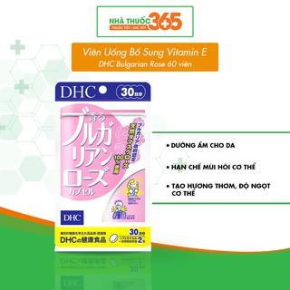 Viên Uống Dầu Hoa Hồng Bổ Sung Vitamin E Duy Trì Làn Da Sáng Hồng DHC Bulgarian Rose 60 viên - 30 gói