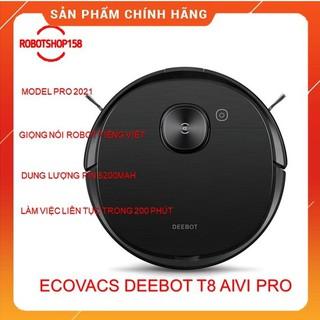 Robot hút bụi lau nhà Ecovacs Deebot T8 Aivi Pro_Hàng mới 100% - Tặng App Ecovacs Home