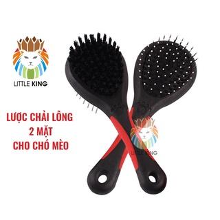 Lược chải lông cho chó mèo 2 mặt giúp chải lông chết, mát xa thư giãn cho thú cưng Little King