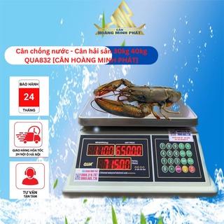 [ HÀNG ĐÀI LOAN ] Cân Tính Tiền Điện Tử Chống Nước 30kg/40kg QUA832. BH 2 Năm [ HÀNG CAO CẤP ] [ CÂN HOÀNG MINH PHÁT ]