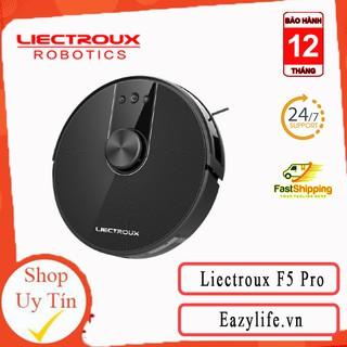 Robot hút bụi Liectroux F5 Pro Máy Hút Bụi Lau Nhà Tự Động Sạc Thông Minh F5pro Lưu 5 Bản Đồ .