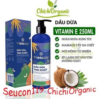 {Chai vòi 250ml} Dầu Dừa Dưỡng Tóc Nguyên Chất Ép Lạnh Tinh Khiết Vietcoco