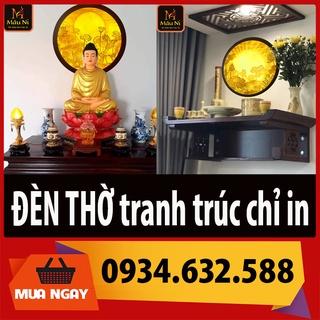 Tranh trúc chỉ in MÂU NI nhiều mẫu cỡ, Sang trọng, ấm cúng [ đèn thờ điện, đèn thờ tròn, đèn hào quang phật, đèn trúc ch