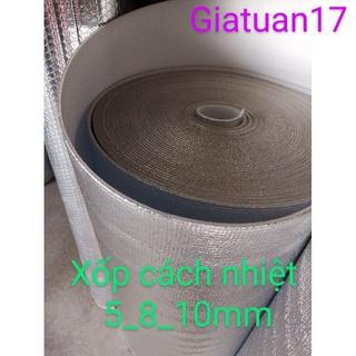 (khổ 1m)Tấm mút xốp cách nhiệt tráng bạc 5ly, 8 ly, 10ly( 5-8-10mm)