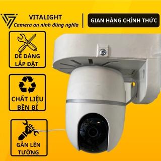 Chân đế gắn tường cho camera wifi các loại, hàng loại 1 VITALIGHT