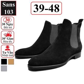 Chelsea boots da lộn nam Sans103 giầy boot cao cổ bốt đen nâu đế cao tăng chiều cao 6cm bigsize lớn 42 43 44 45 46 47 48