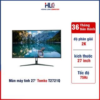 Màn hình máy tính Tomko 27 Inch 2K IPS Mới Bảo Hành Chính hãng 24 Tháng HLC Gaming