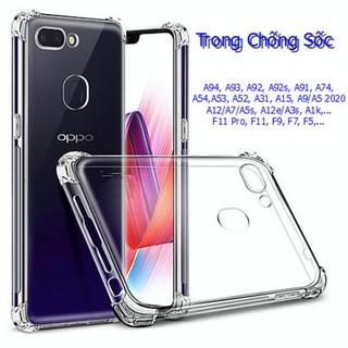 Ốp Lưng Dẻo Trong Chống Sốc Oppo A96 A95 A94 A93 A92 A76 A74 A57 A55 A54 A53 A52 A31 A16 A15 A12 A7 A5s F11 Pro F9 F7 F5