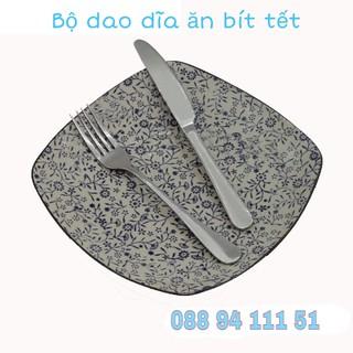 Bộ dao dĩa ăn bít tết inox cao cấp, bộ dao dĩa inox cao cấp hàng dày đẹp bóng