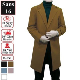 Áo khoác dạ nam hàn quốc dáng dài Sans16 mangto choàng ngoài dày mịn blazer măng tô size M L XL bigsize 2XL 3XL 4XL 5XL