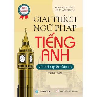 [Mã LIFEMC11SA -10% đơn 99K] Sách Giải Thích Ngữ Pháp Tiếng Anh ( Bài Tập & Đáp Án )