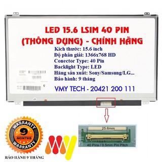 Màn hình laptop 15.6 Led Mỏng SLIM 40 Chân - 40 PIN thay thế cho laptop HP Dell Sony Samsung Acer Asus HÀNG CHẤT LƯỢNG