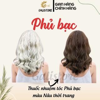 Thuốc nhuộm tóc Phủ Bạc màu Nâu thời trang Nâu socola, Nâu lạnh mật ong, Nâu tây, Nâu sáng tặng oxy trợ nhuộm Galistore