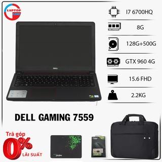 laptop gaming dell N7559 core i7 6700hq,vga gtx 960 4g, laptop cũ chơi game đồ họa