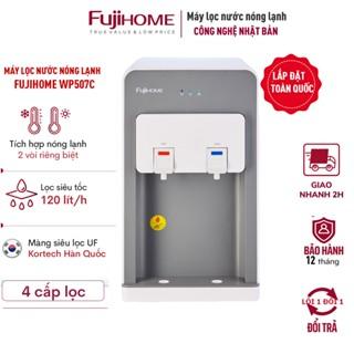 Máy lọc nước nóng lạnh 4 cấp lọc nhập khẩu Fujihome WP507C, lọc nước gia đình uống trực tiếp làm lạnh Block -BH 1 năm