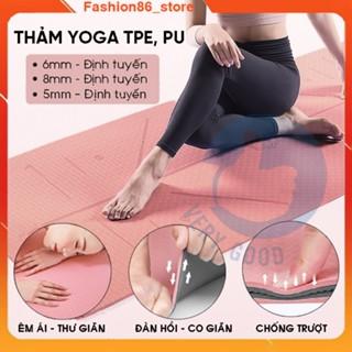 Thảm tập yoga 2 lớp TPE PU 5mm 6mm, 8mm có định tuyến tập gym thiền pilates fashion86 chống trượt cao su cao cấp tại nhà