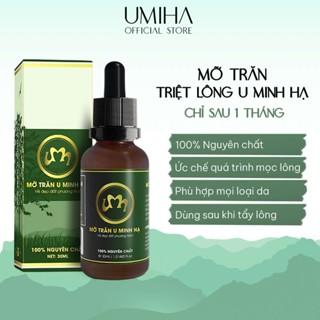Mỡ trăn triệt lông vĩnh viễn U Minh Hạ nguyên chất (10/30ml) UMIHA ORGANIC dùng cho Bikini, Vùng Kín, Chân Tay, Nách