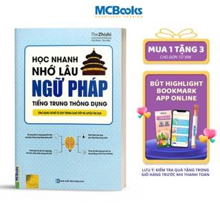 Sách - Học Nhanh Nhớ Lâu Ngữ Pháp Tiếng Trung Thông Dụng - Ứng Dụng Sơ Đồ Tư Duy Trong Giao Tiếp Và Luyện Thi HSK