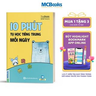 Sách - 10 Phút Tự Học Tiếng Trung Mỗi Ngày - Dành Cho Người Học Tiếng Trung Cơ Bản