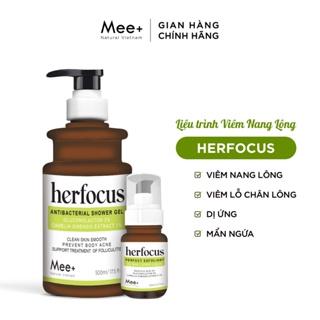 Xịt viêm nang lông HERFOCUS 100ml + Sữa tắm viêm nang lông HERFOCUS 500ml - Bộ liệu trình viêm nang lông Mee Natural