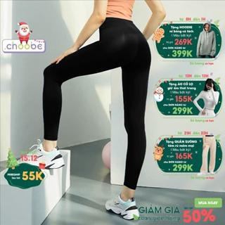 Quần legging nữ Choobe dài nâng mông lưng cạp cao giữ nhiệt leggin thun ôm bó vải dày dặn bigsize