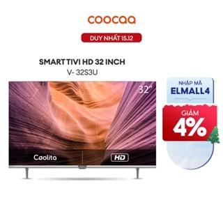 [Mã ELMALL6 giảm 6% đơn 300K] Smart TV HD Coocaa 32 Inch Wifi - Model 32S3U - Miễn phí lắp đặt