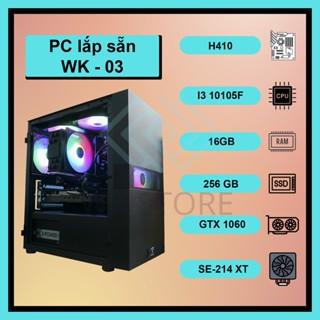 Bộ máy tính PC Gaming WK-03 I3 10105F, VGA GTX 1060/1660Ti/1660S, 8GB Ram (BH 36 Tháng)