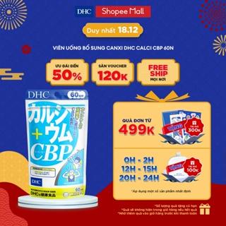 [Mã COSDHCBD3 giảm 8% đơn 250K] Viên uống Bổ sung Canxi DHC Calcium + CBP 60 Ngày (240 Viên)